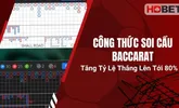 Công Thức Soi Cầu Baccarat Tăng Tỷ Lệ Thắng Lên Tới 80%