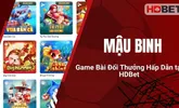 Mậu Binh – Game Bài Đổi Thưởng Hấp Dẫn tại HDBet